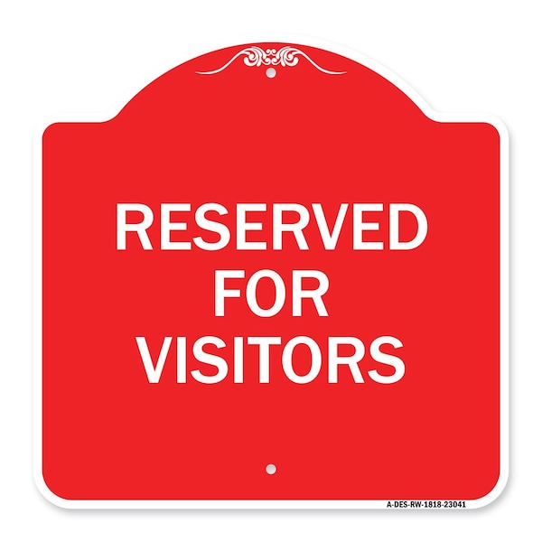 Reserved Parking Sign Reserved Parking for Visitors, Red & White Alum Sign, 18" x 18", RW-1818-23041